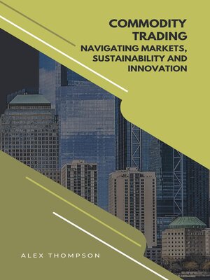 cover image of Commodity Trading
